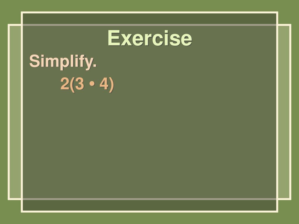 exercise-simplify-2-3-4-ppt-download