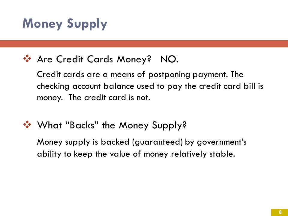 Money Supply Are Credit Cards Money NO.