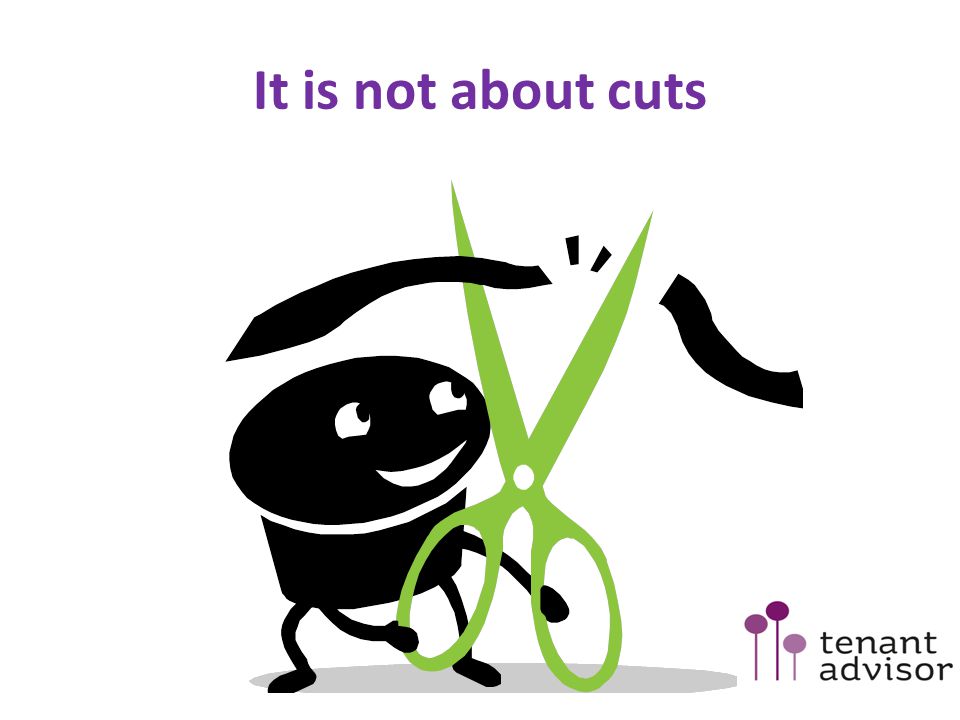 It is not about cuts