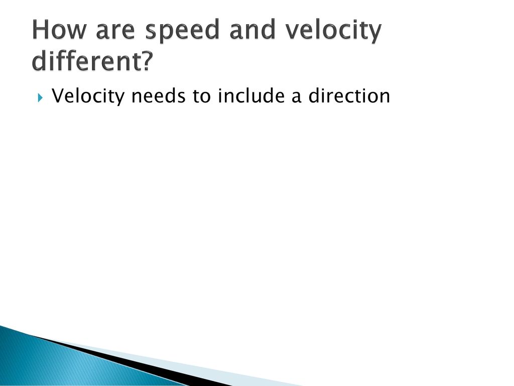 Speed vs. Velocity Thursday, March 5th, ppt download