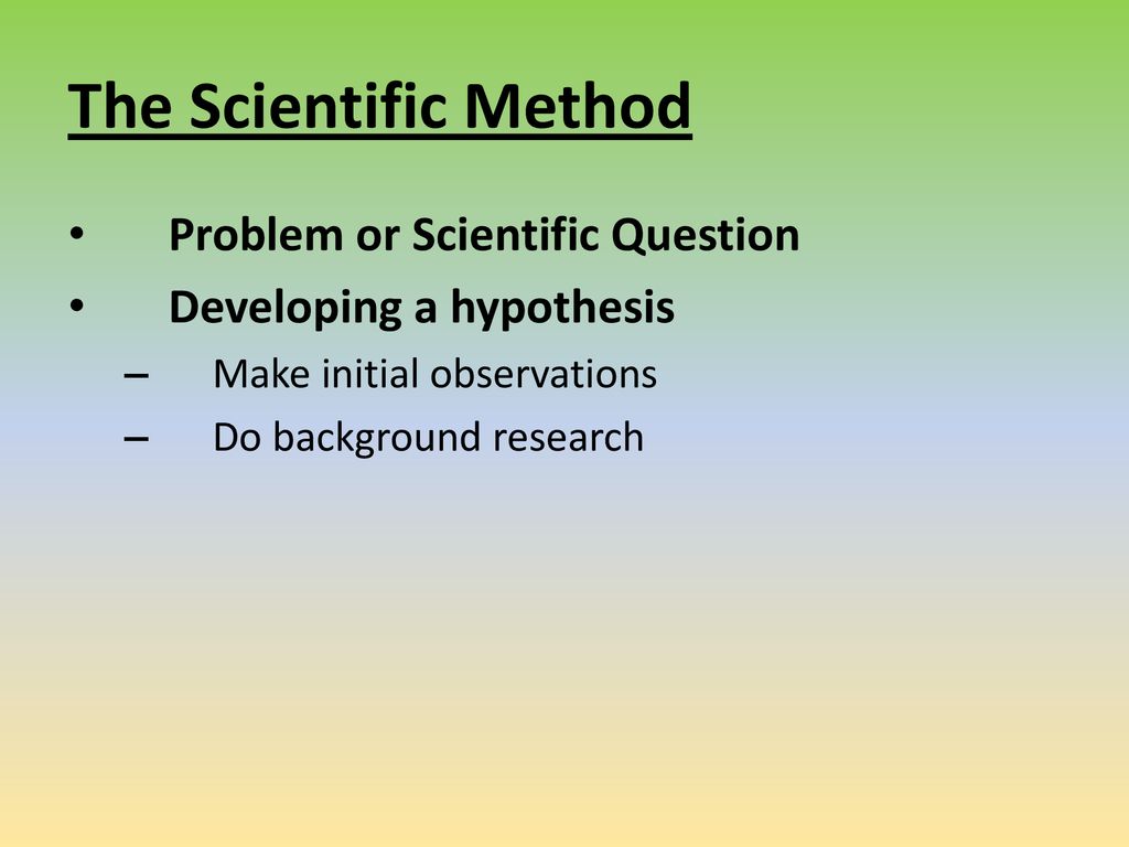 The Scientific Method Problem or Scientific Question