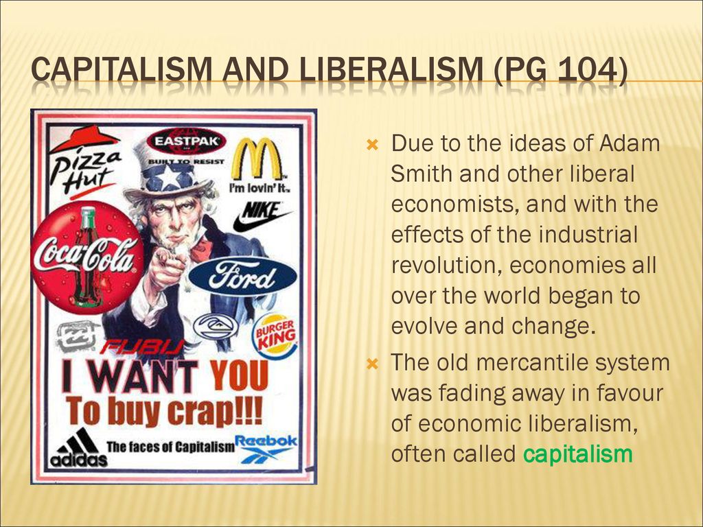 Capitalism and Liberalism (pg 104)