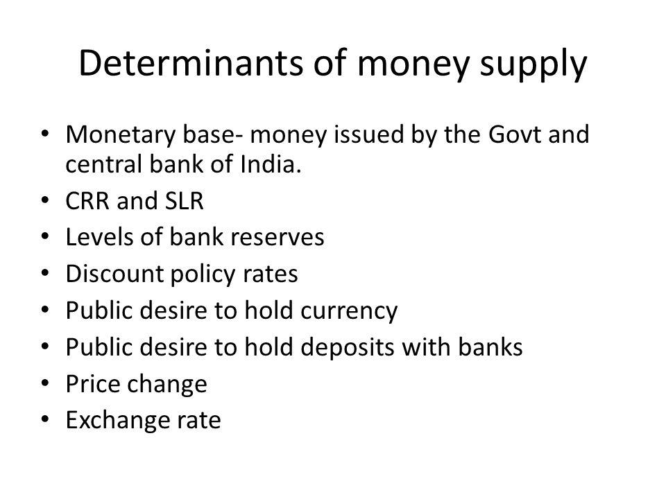 Determinants of money supply