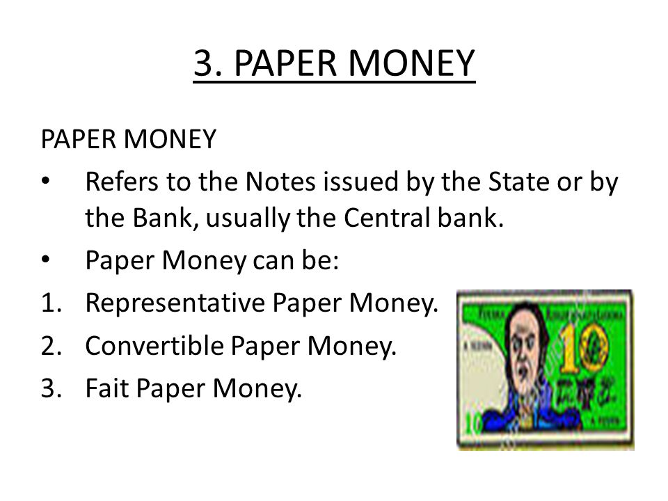 3. PAPER MONEY PAPER MONEY