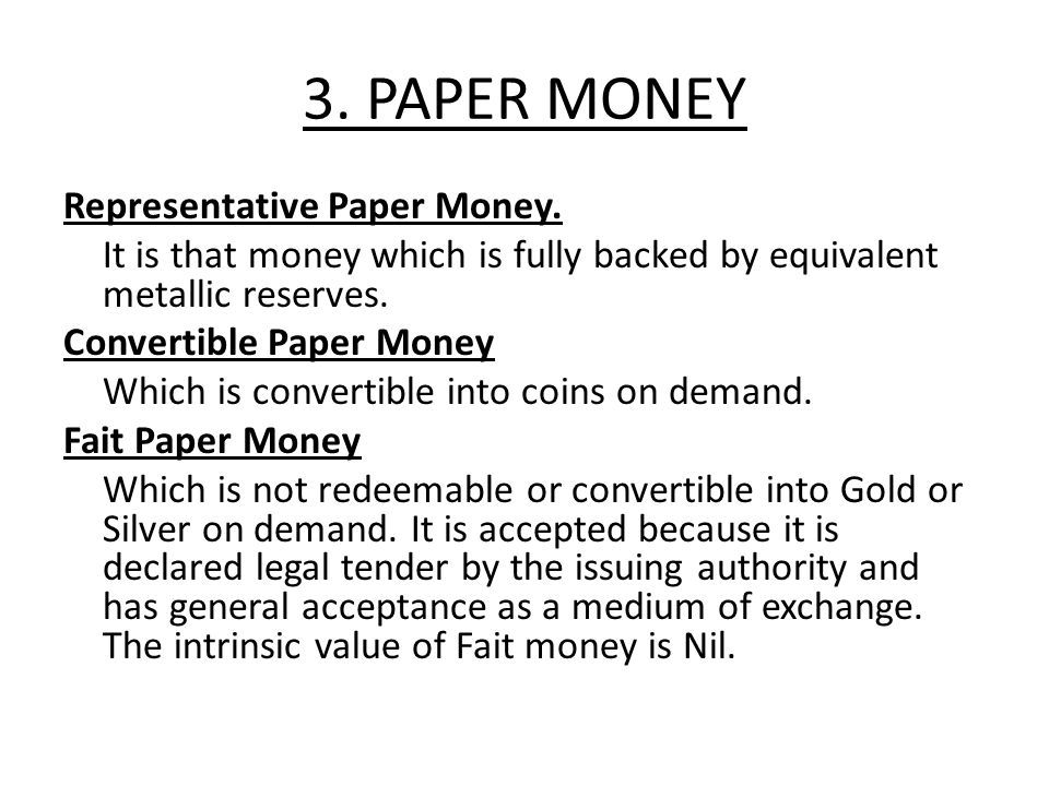 3. PAPER MONEY Representative Paper Money.