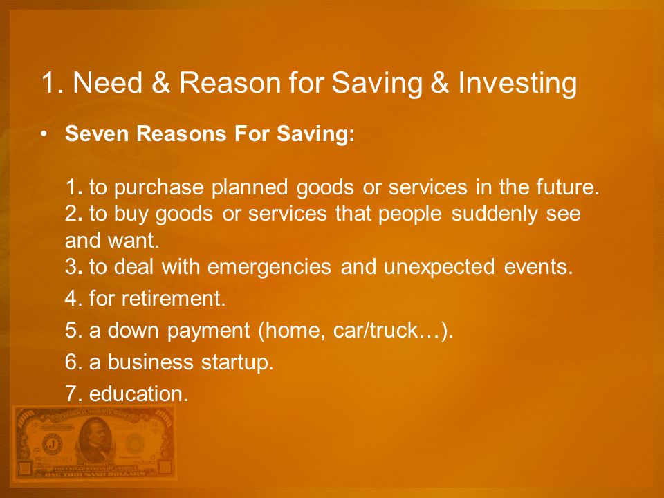 1. Need & Reason for Saving & Investing