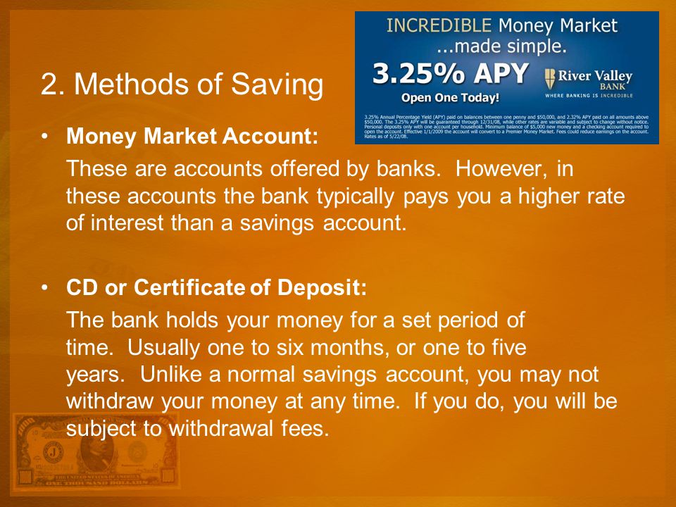 2. Methods of Saving Money Market Account: