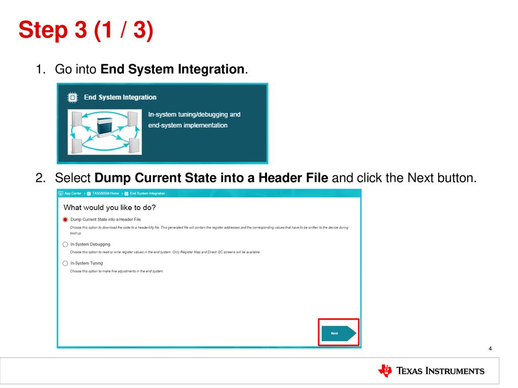 Step 3 (1 / 3) Go into End System Integration.