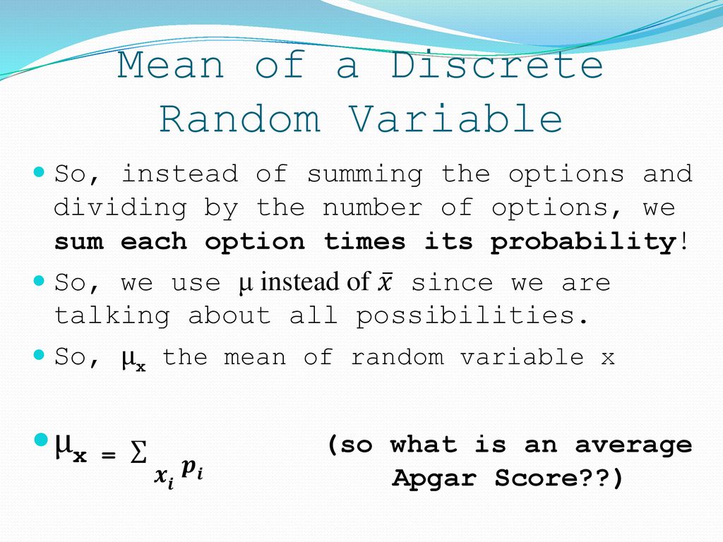 Section 1 – Discrete and Continuous Random Variables - ppt download