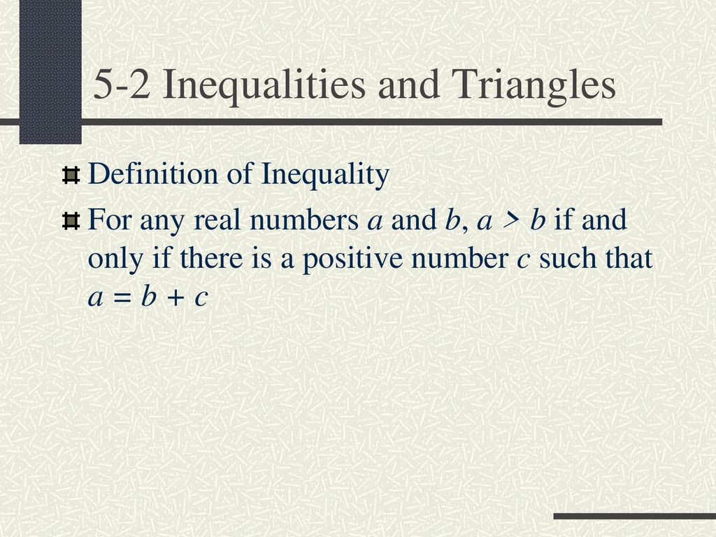 5-2 Inequalities And Triangles - Ppt Download