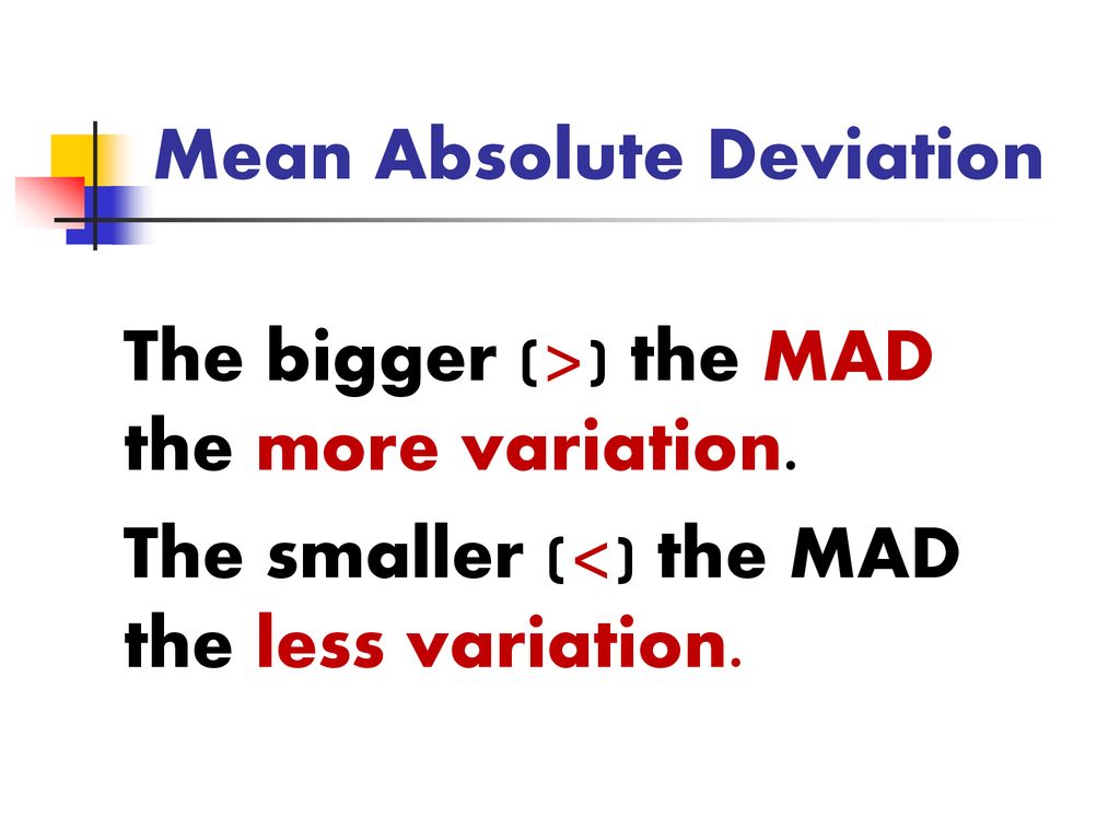 Mad mean absolute deviation ppt download