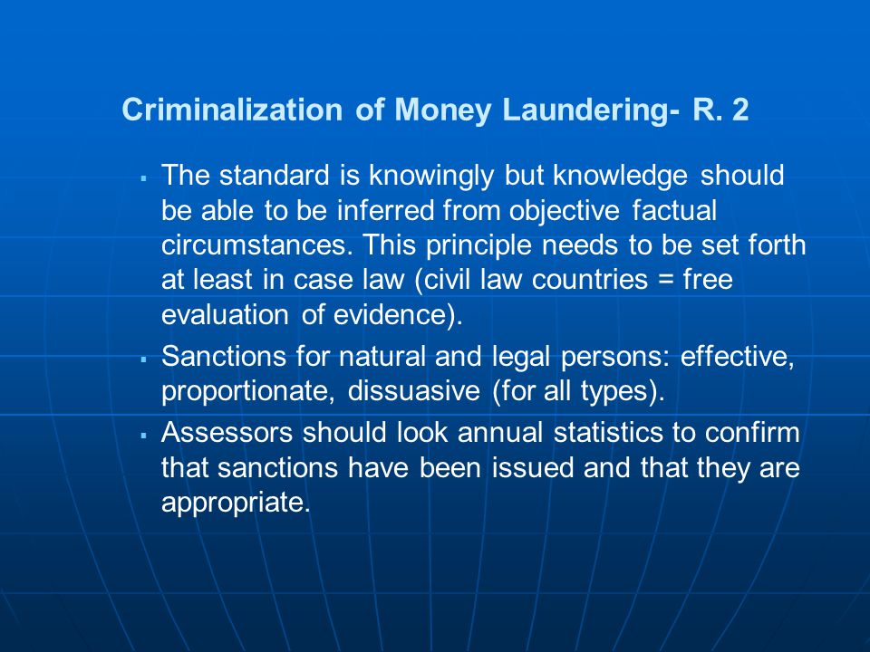 Criminalization of Money Laundering- R. 2