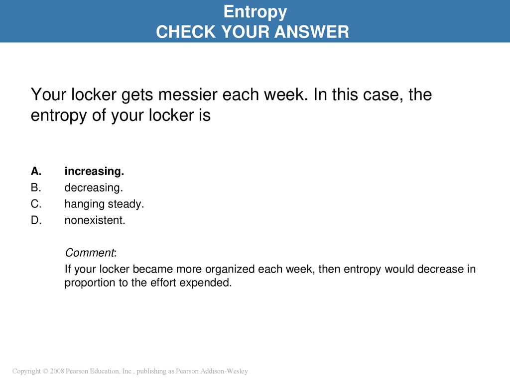 Entropy CHECK YOUR ANSWER
