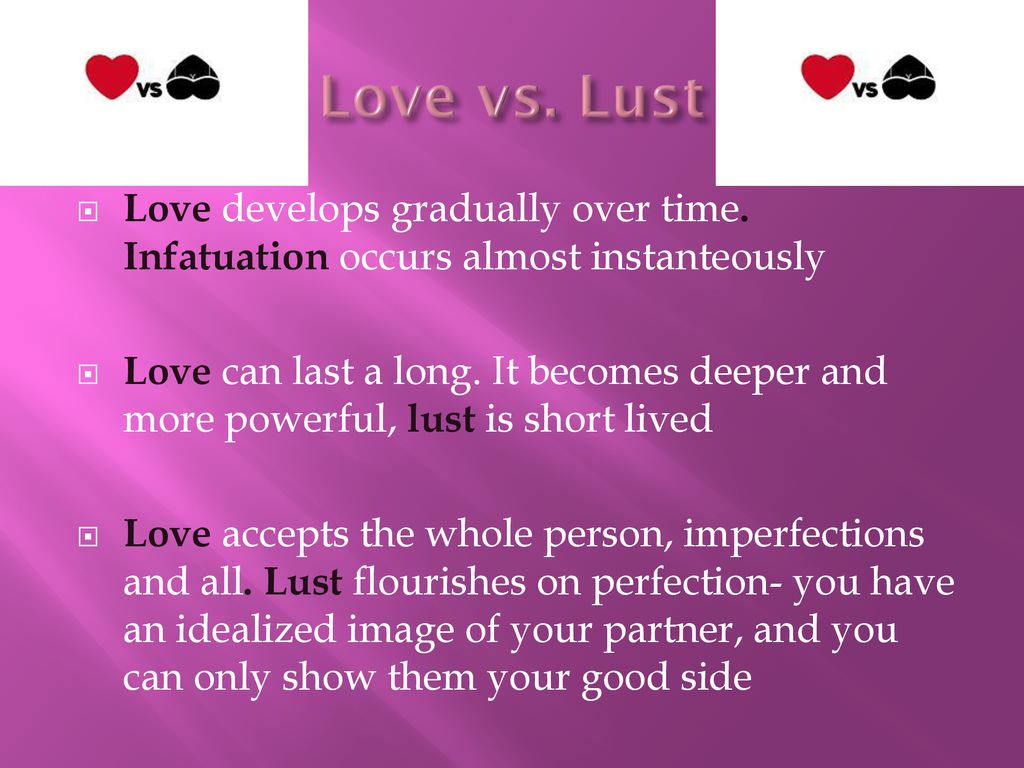 Love what is lust Lust vs