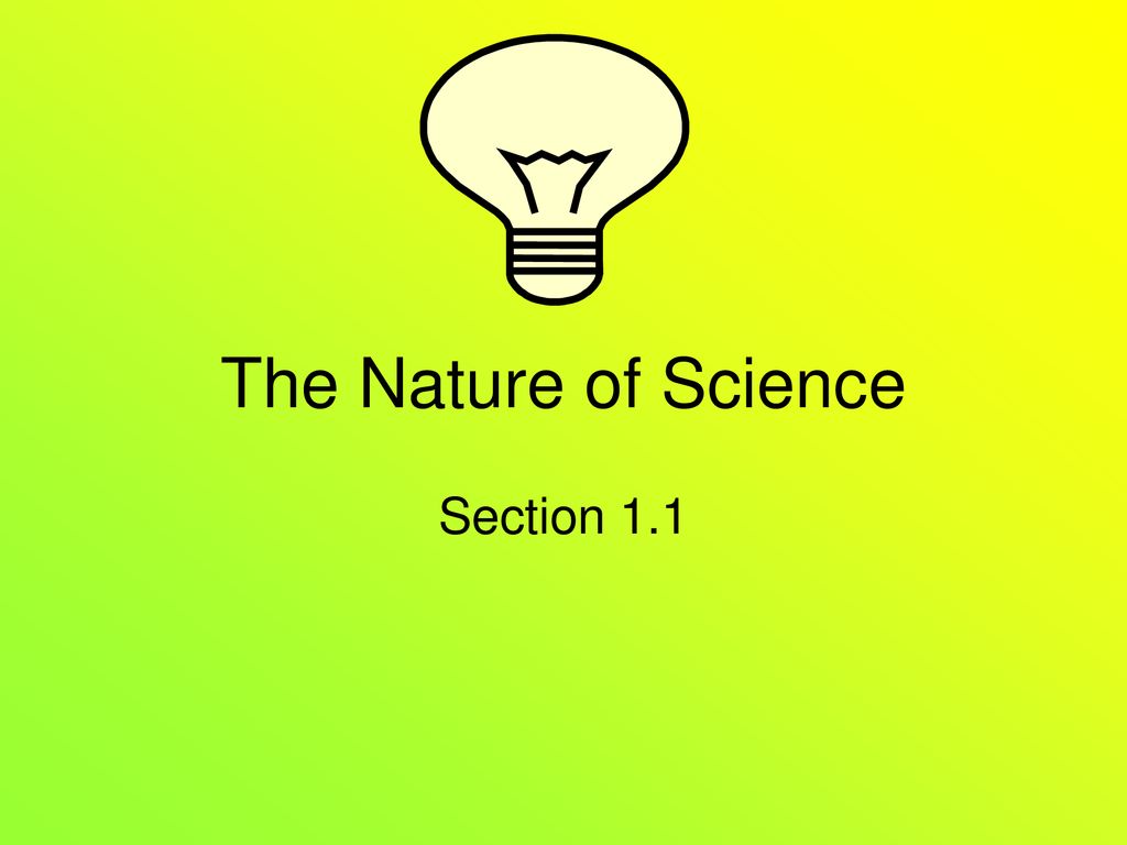 The Nature Of Science Section Ppt Download