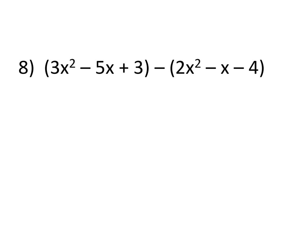 Adding and subtracting polynomials ppt download