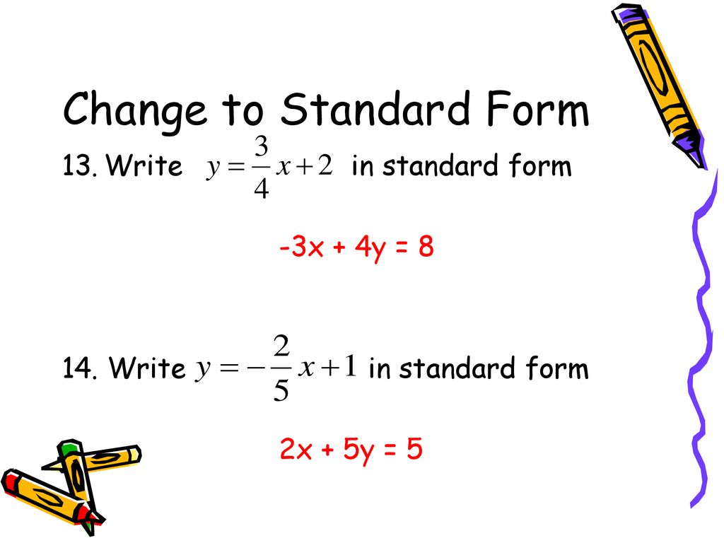 5.3 Standard Form Objective: SWBAT find x- and y-intercepts and graph ...