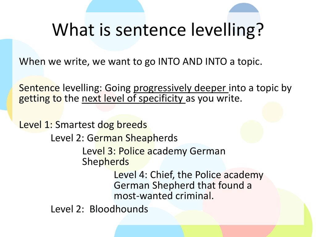 Writing well-developed paragraphs using sentence levelling - ppt