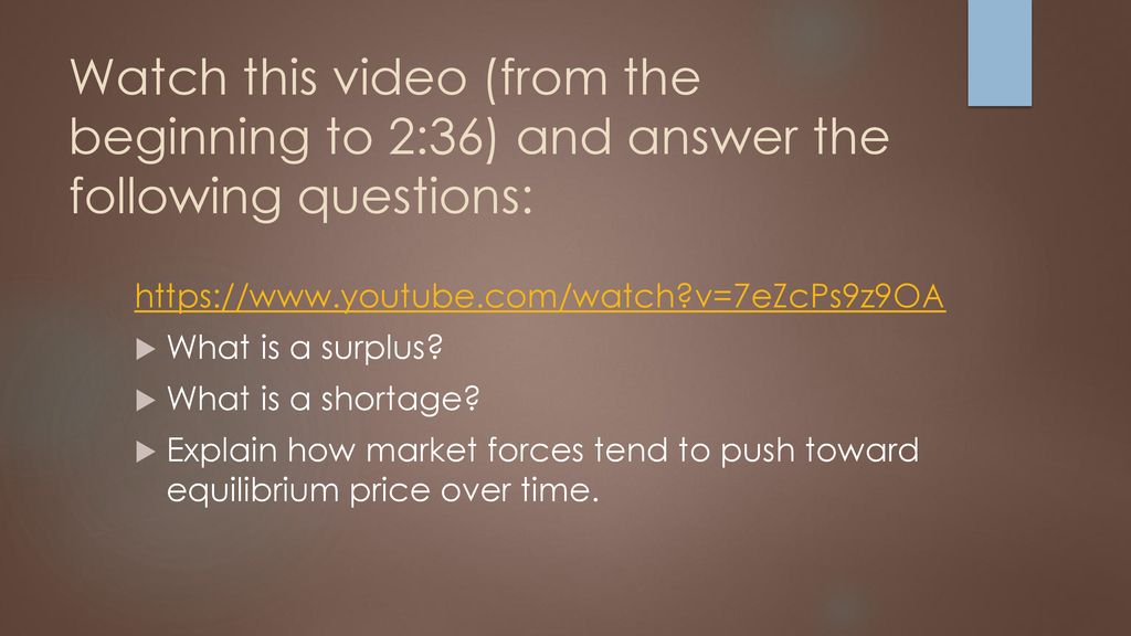 Watch this video (from the beginning to 2:36) and answer the following questions: