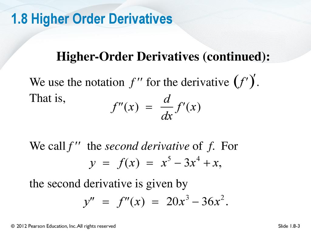 Higher Order Derivatives - ppt download