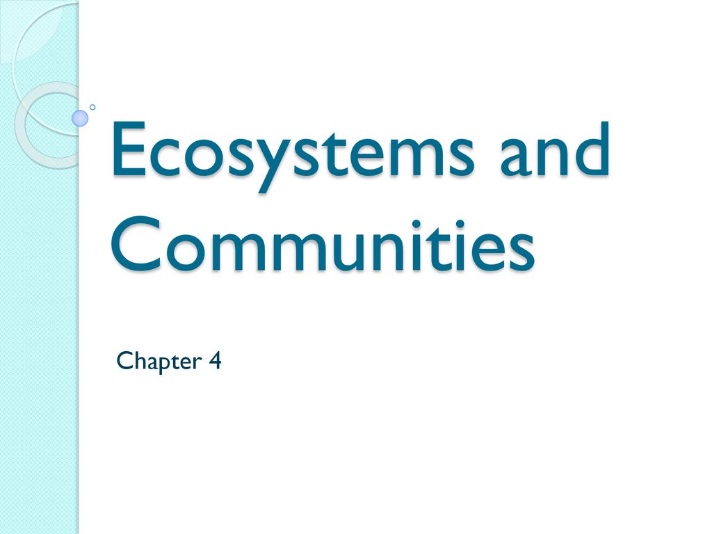 Ecosystems And Communities - Ppt Download