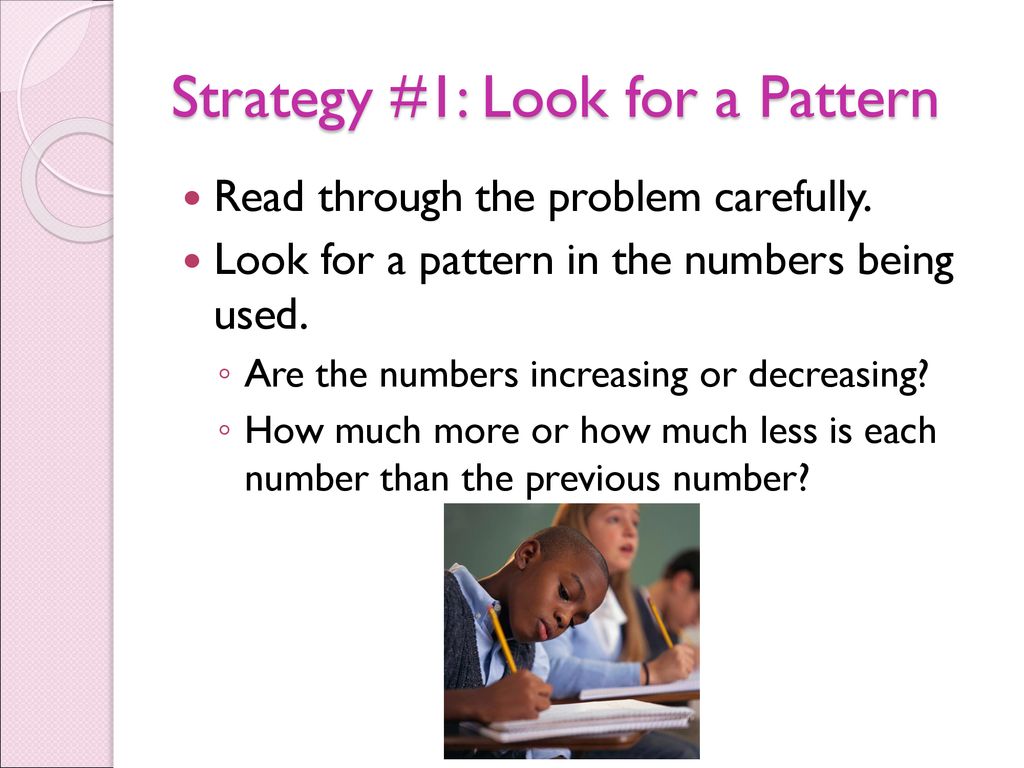 Strategy #1: Look for a Pattern