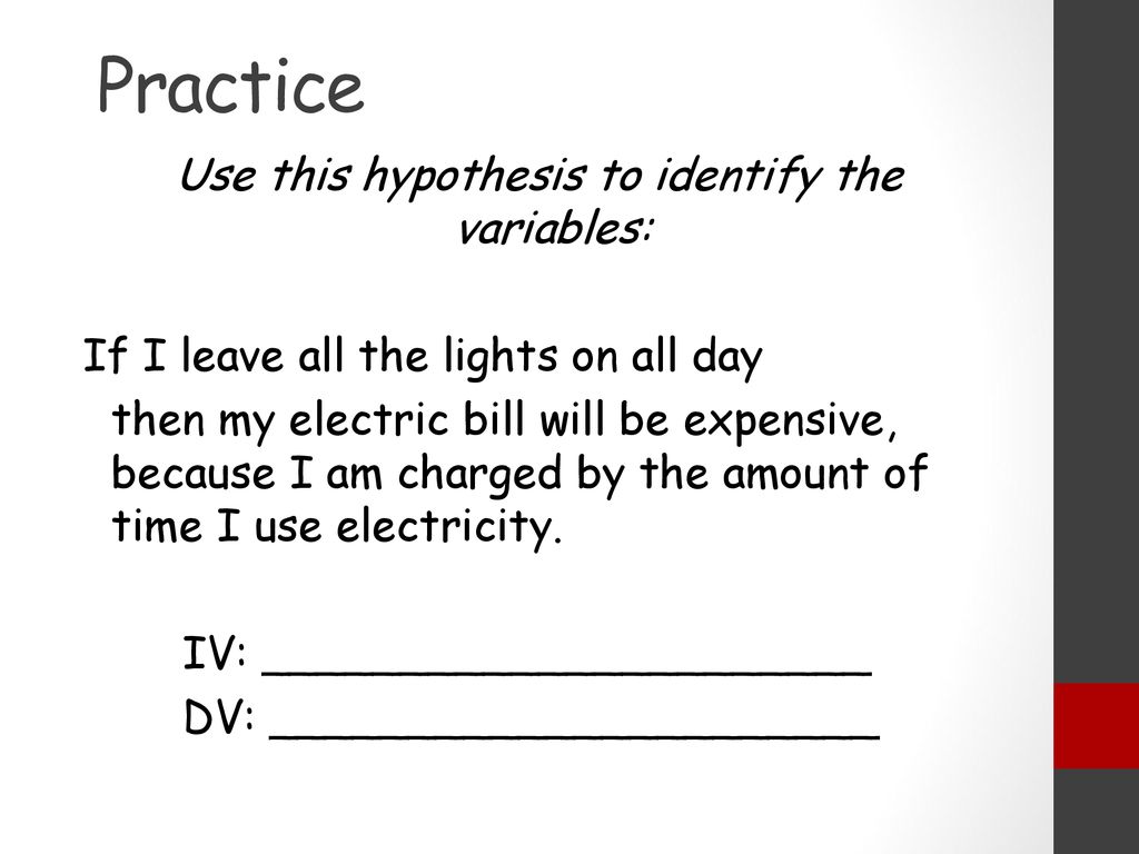 Use this hypothesis to identify the variables: