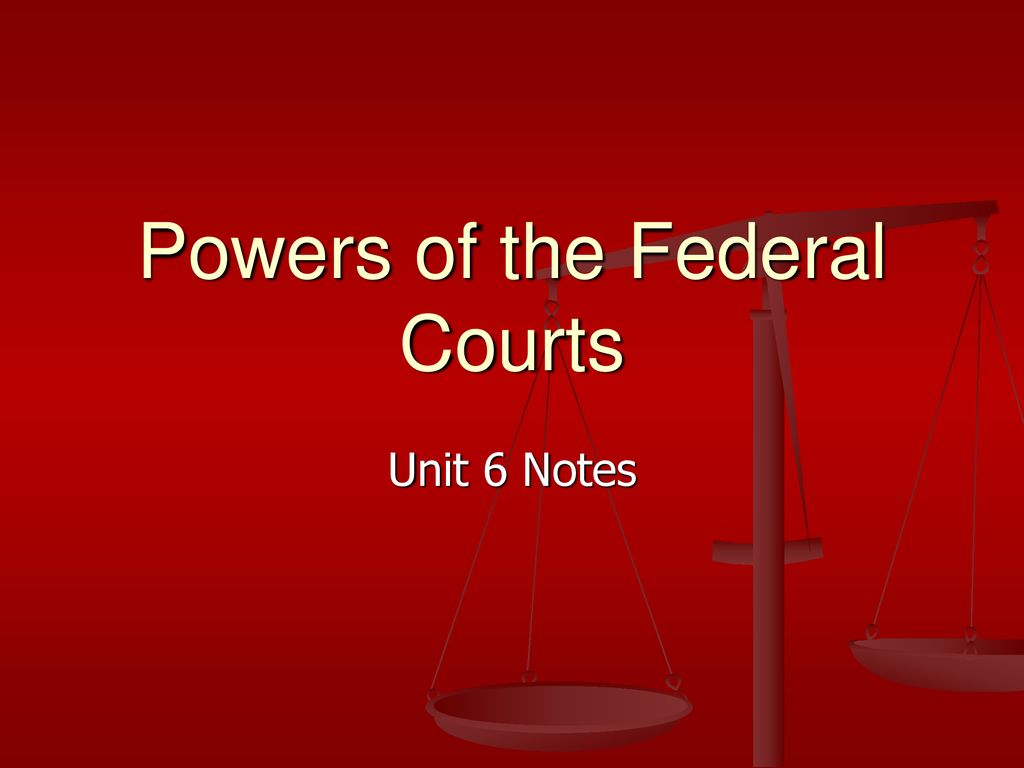 Powers of the Federal Courts