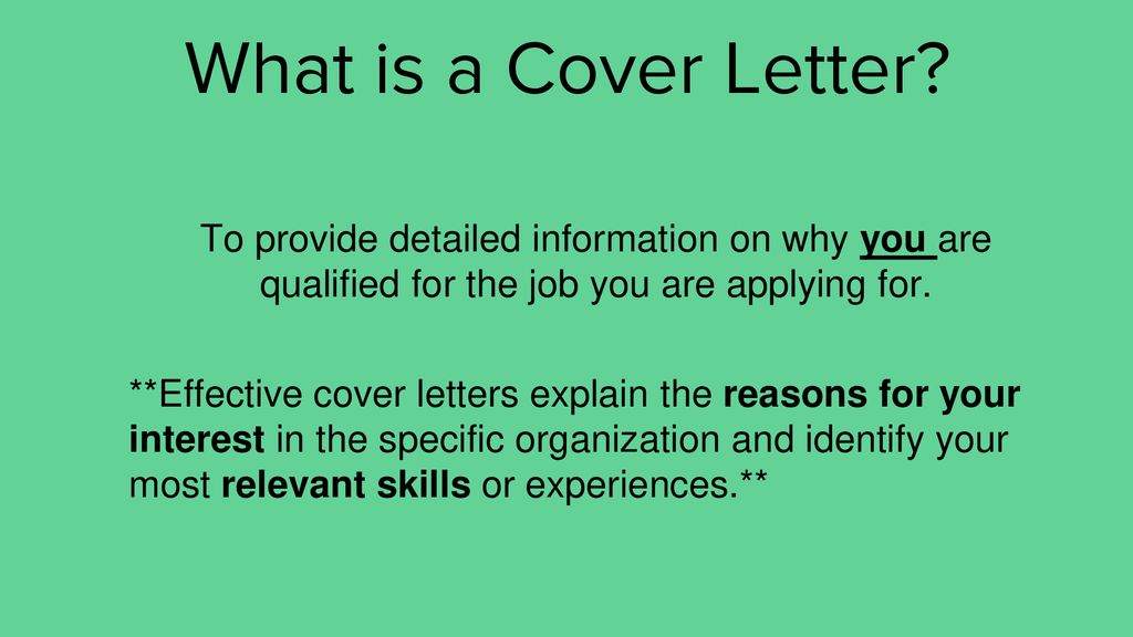What Is A Cover Letter To Provide Detailed Information On Why You
