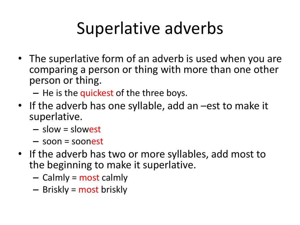 Live adverb. Superlative adverbs. Adverbs Comparative forms. Superlative form of adverbs. What is adverb.
