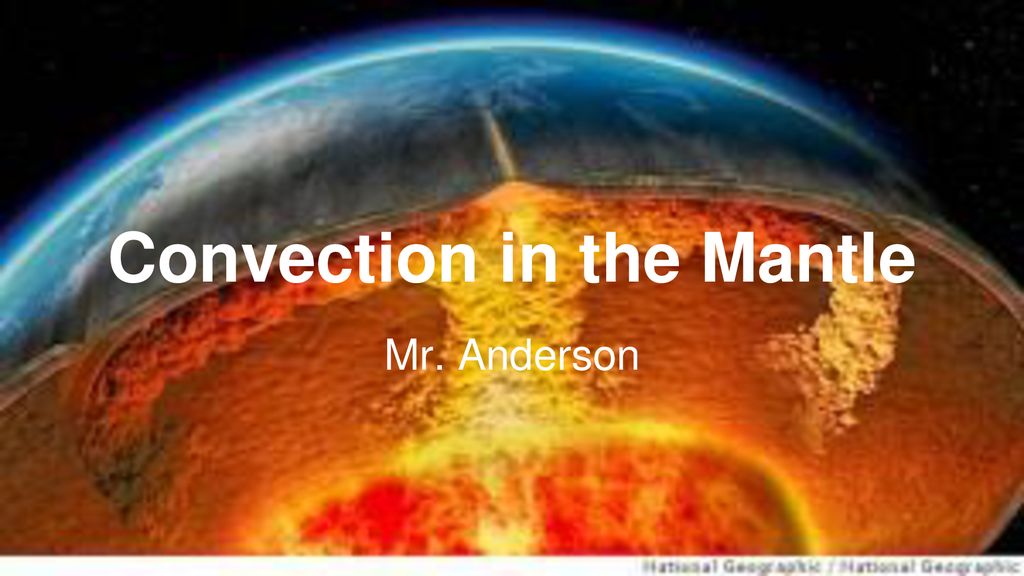 Convection in the Mantle - ppt download