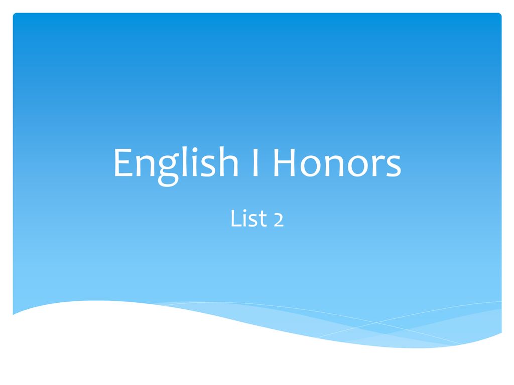 English I Honors List ppt download