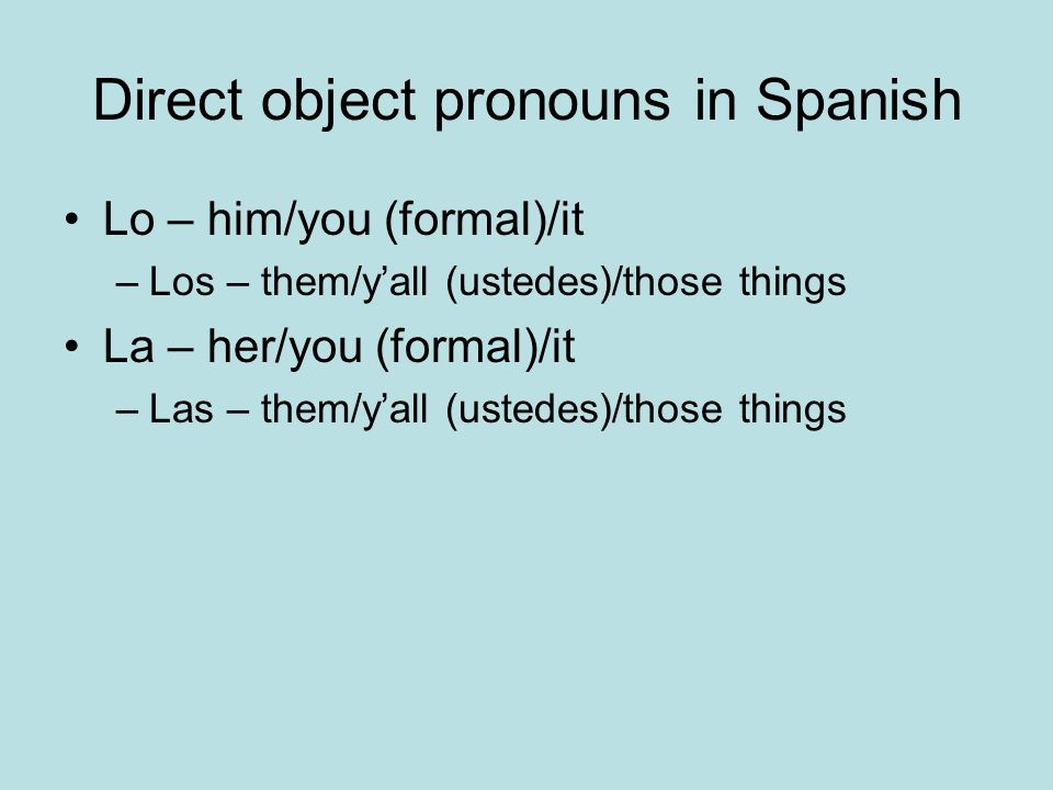 Direct object pronouns in Spanish