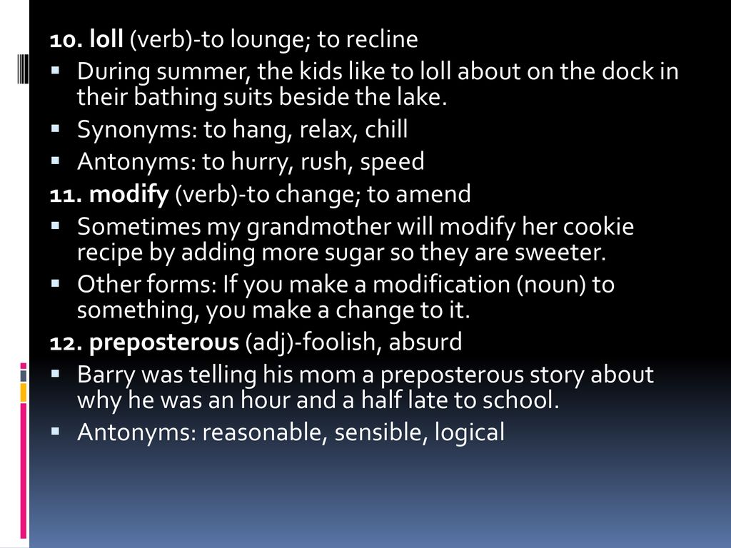 Meaning of Loll, Synonyms of Loll, Antonyms of Loll