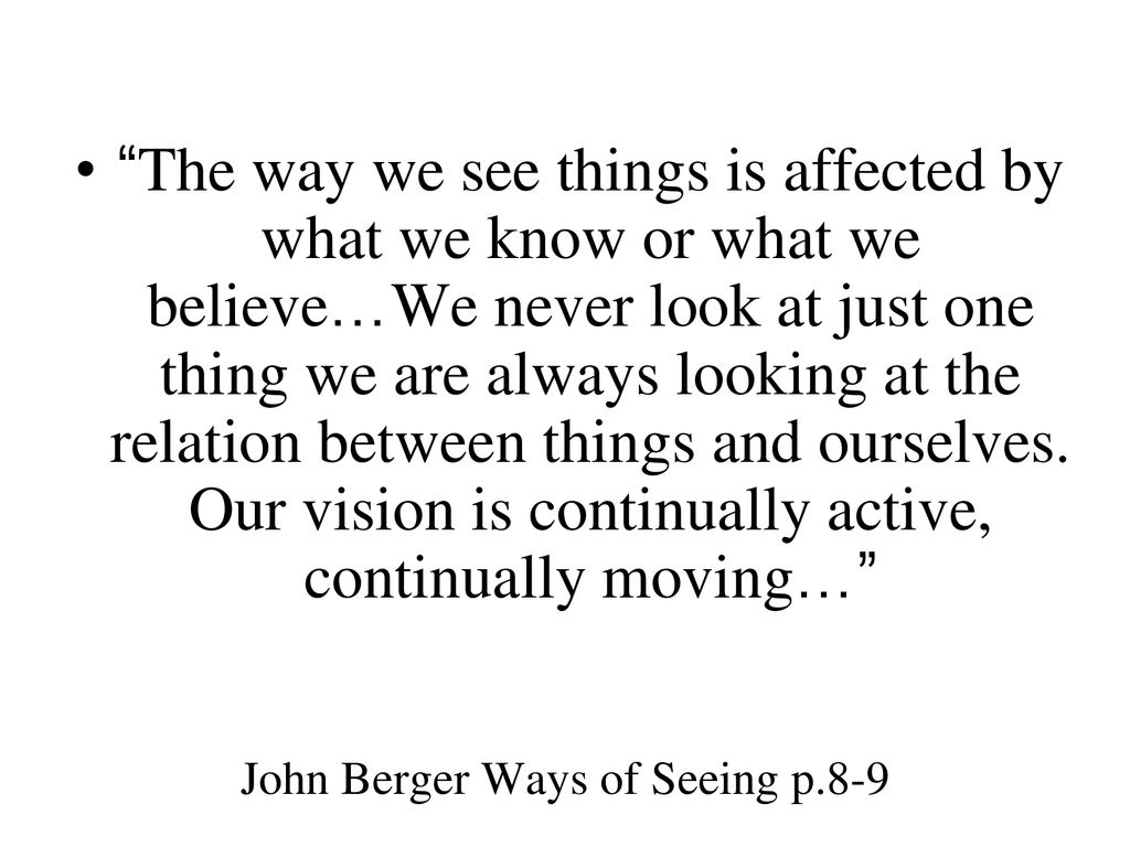 john berger ways of seeing chapter 1 quotes john berger ways of seeing chapter 1 quotes