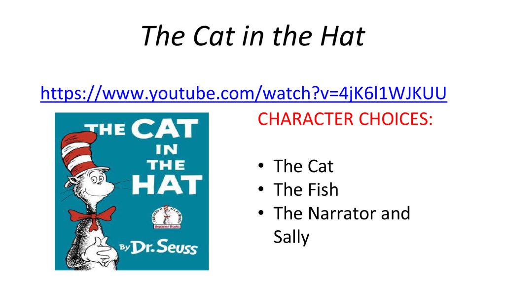 The Cat in the Hat   v=4jK6l1WJKUU