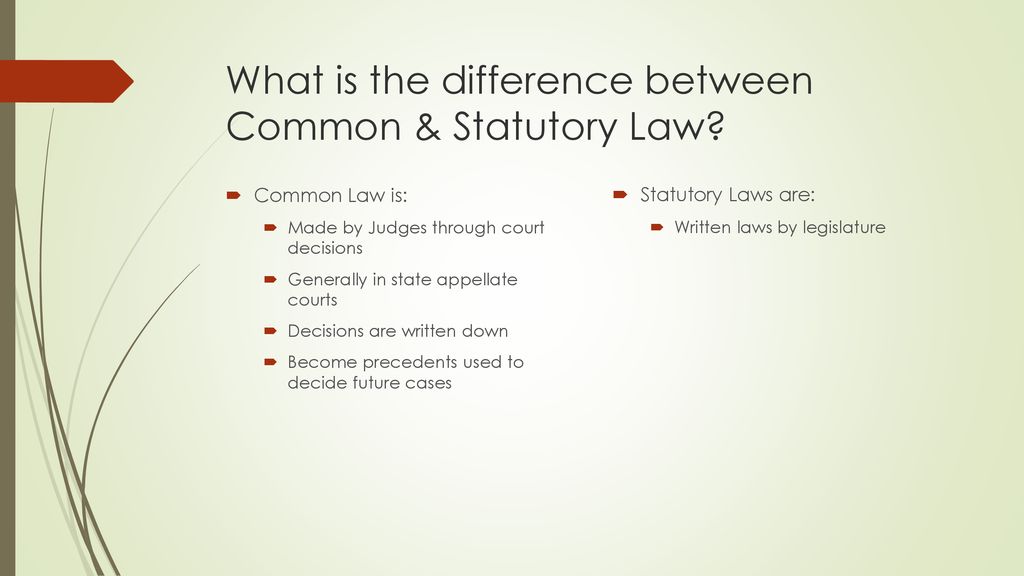 Common Law V Statutory Law Ppt Download common-law-v-statutory-law-ppt-download