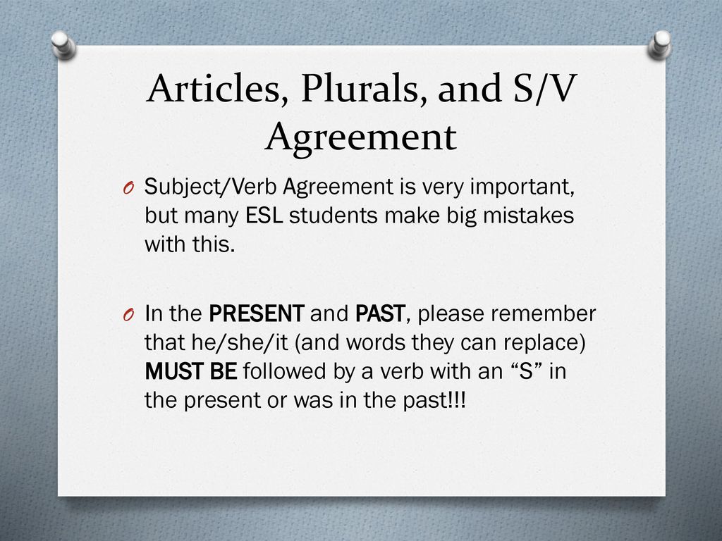 Articles, Plurals, and S/V Agreement