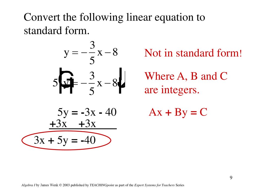 Convert the following linear equation to standard form.