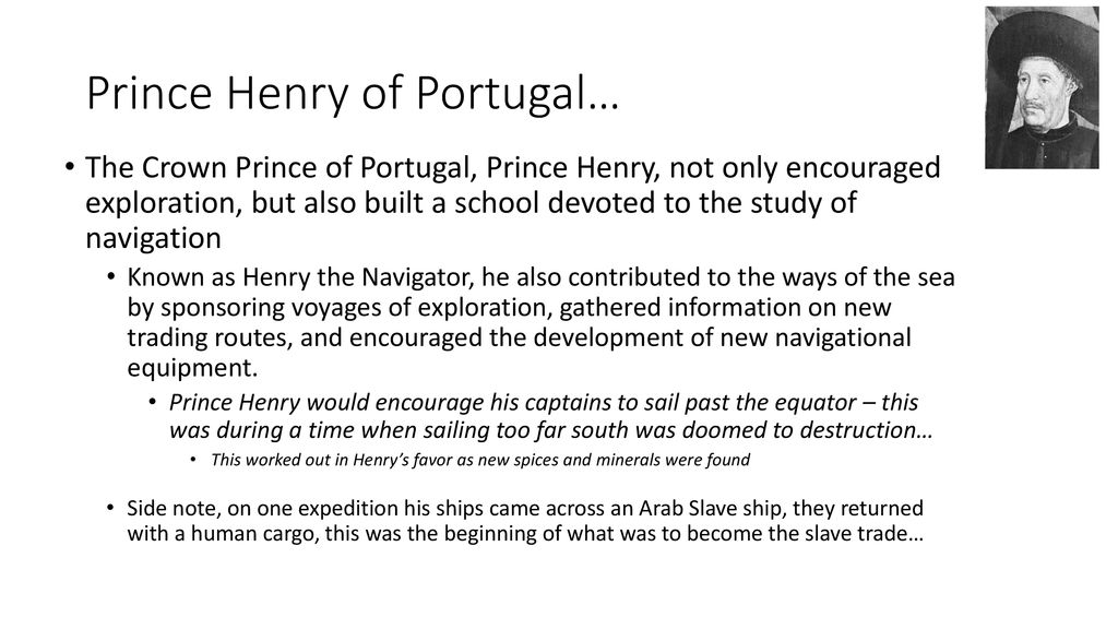 The Portuguese… The leaders of Portugal realized early that their ...