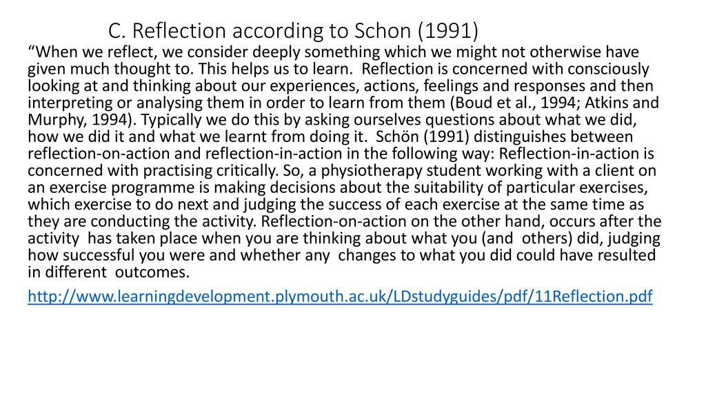 C. Reflection according to Schon (1991)