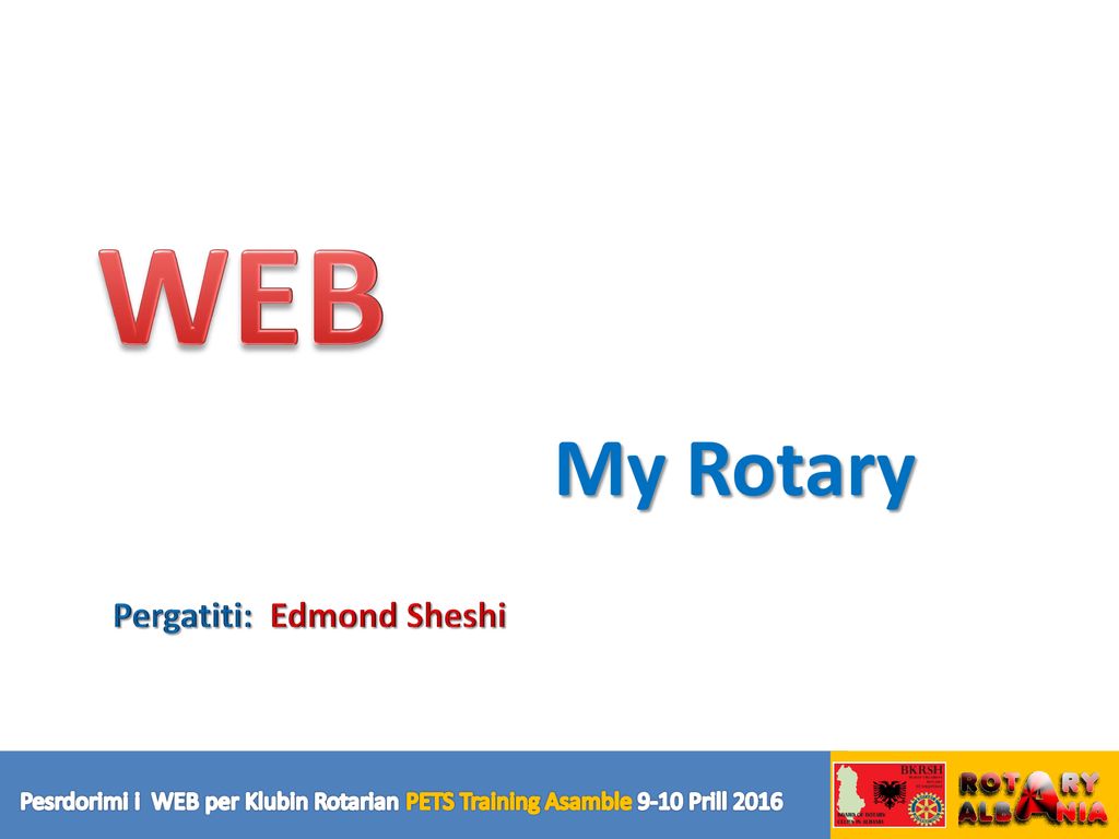 WEB My Rotary Pergatiti: Edmond Sheshi