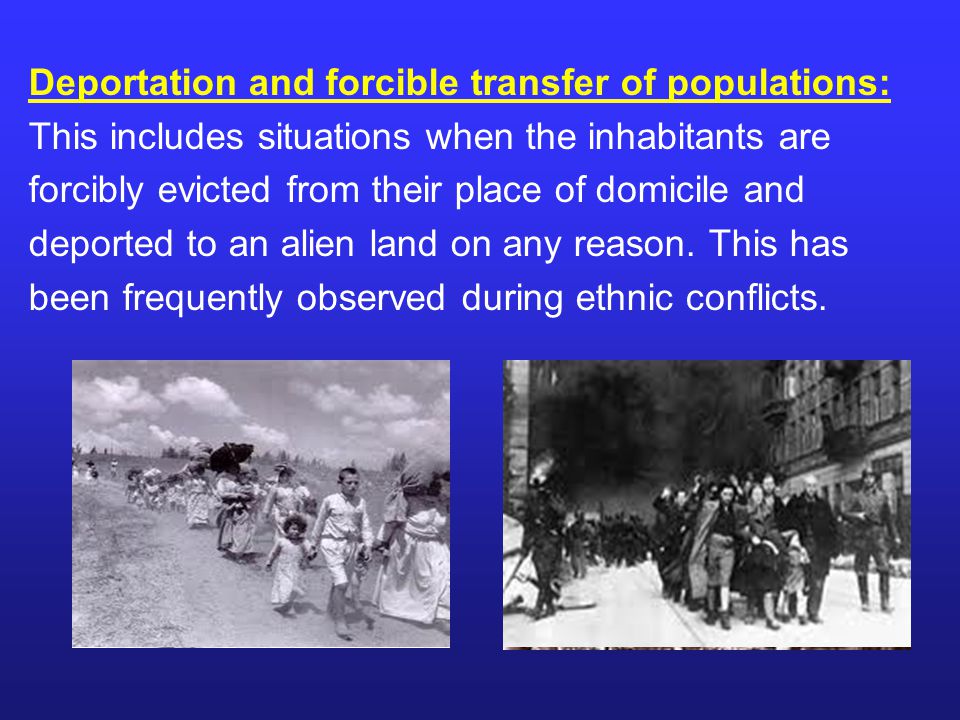 Deportation and forcible transfer of populations: