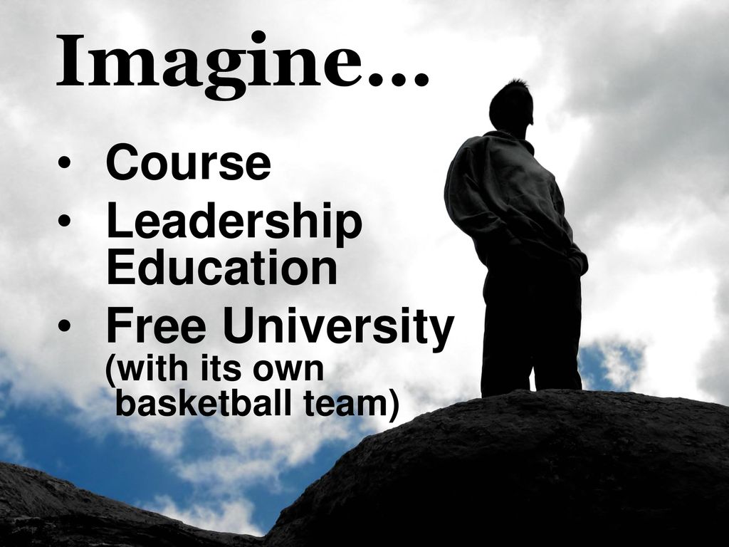 Imagine… Course Leadership Education
