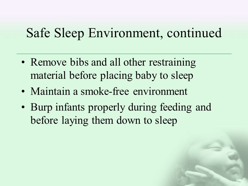 Safe Sleep Environment, continued