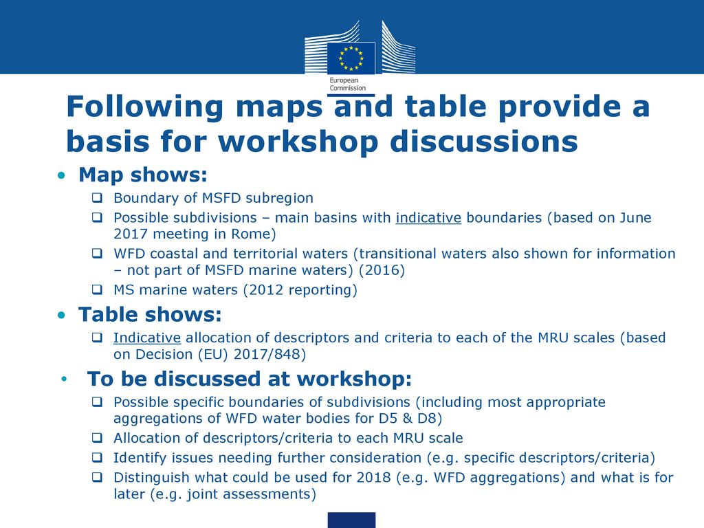 Following maps and table provide a basis for workshop discussions