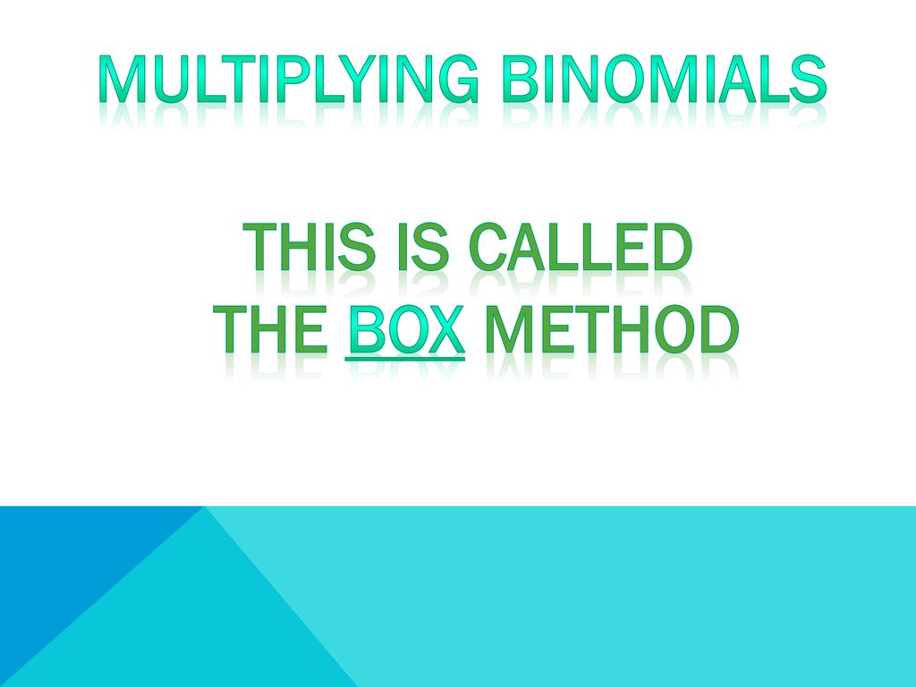 multiplying-binomials-ppt-download