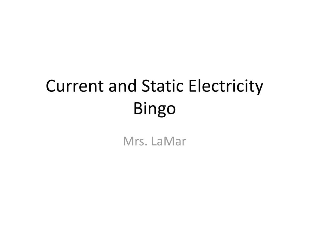 Current and Static Electricity Bingo