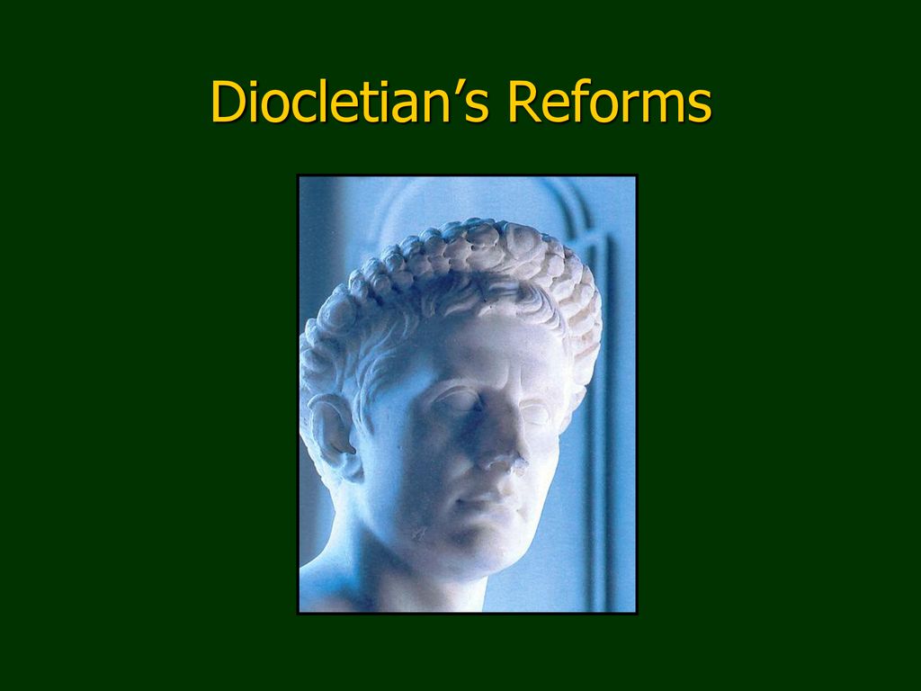 Diocletian’s Reforms