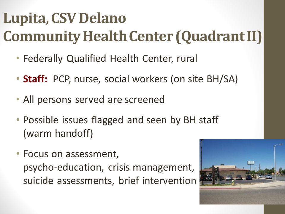 Lupita, CSV Delano Community Health Center (Quadrant II)